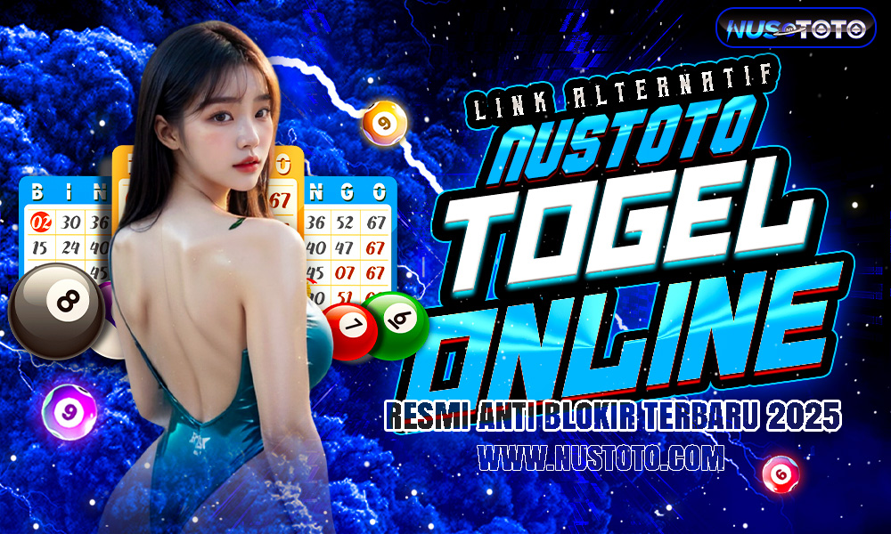 Link Alternatif NUSTOTO Togel Online Resmi Anti Blokir Terbaru 2025