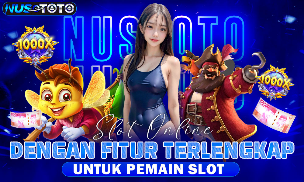 Slot Online Dengan Fitur Terlengkap Untuk Pemain Slot
