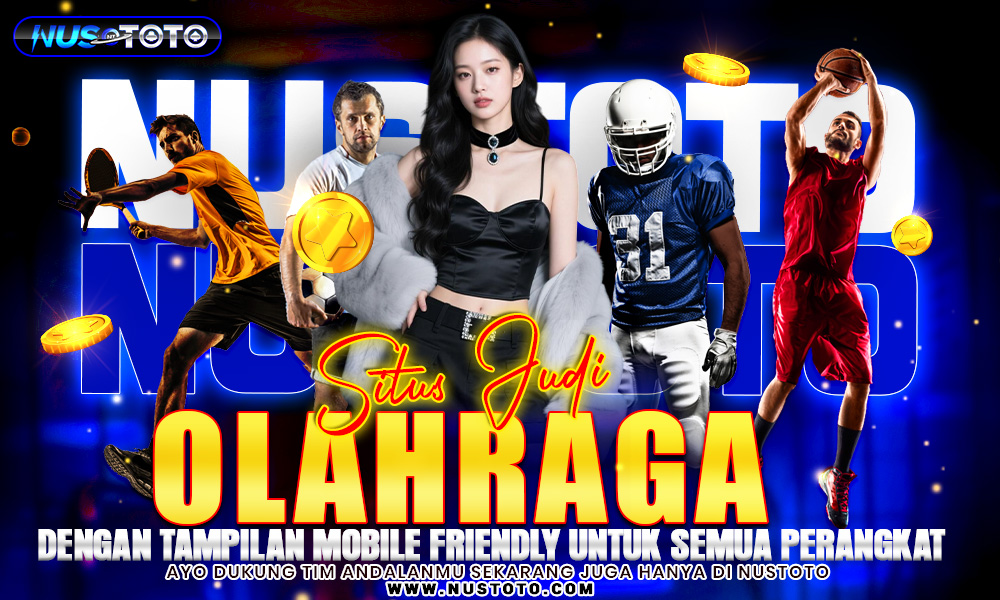 Nustoto Situs Judi Olaharga Dengan Tampilan Mobile-Friendly untuk Semua Perangkat